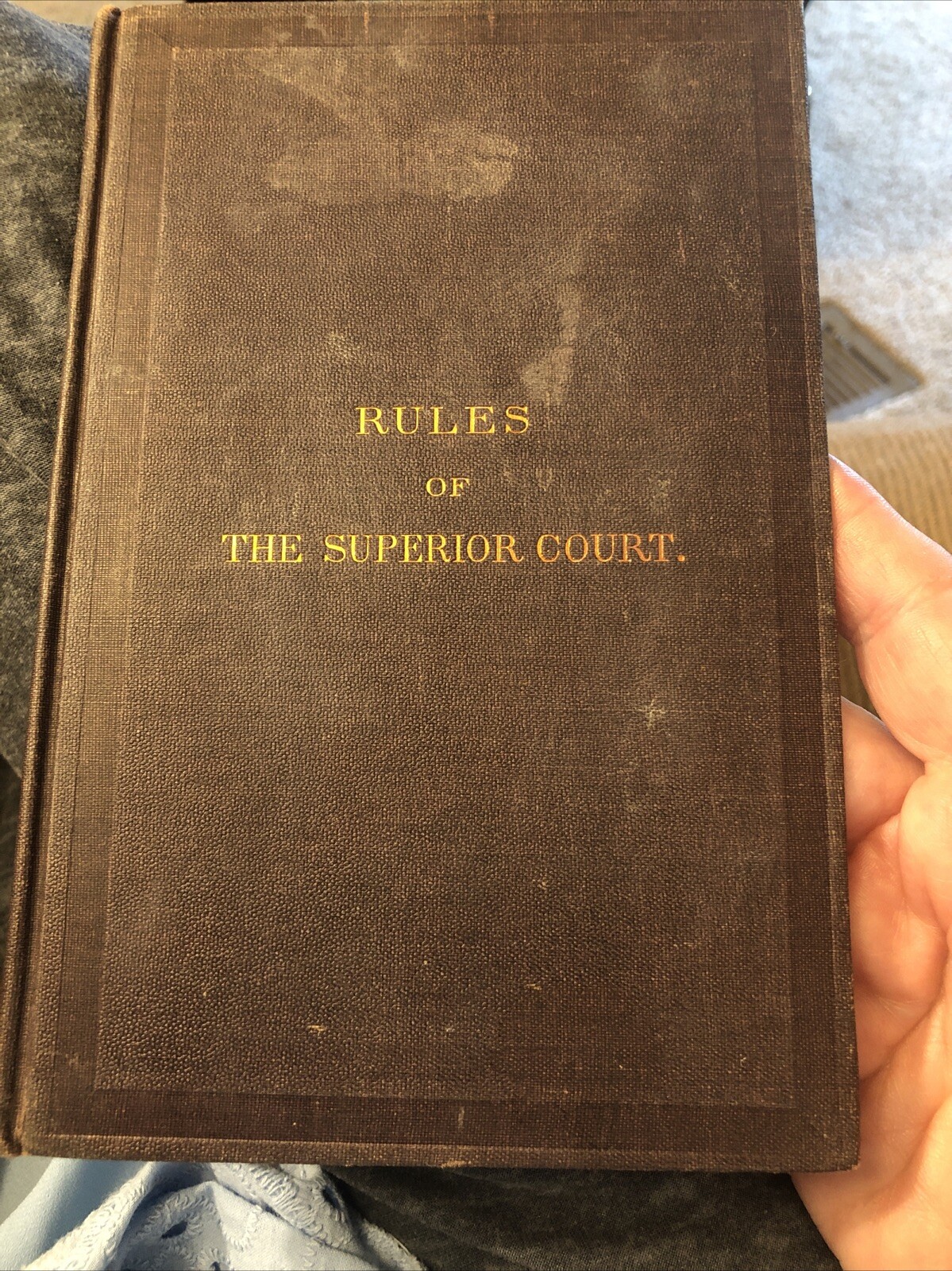 1874 BOOK – RULES Of The Superior Court Boston Suffolk Co Jos. A. Willard Clerk