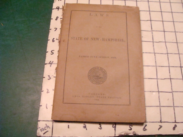 Original June 1863 LAWS of the State of NEW HAMPSHIRE; I SHOW INDEX; 110pgs