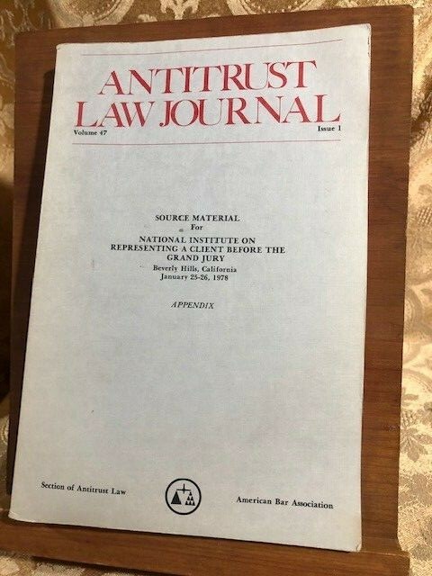 Antitrust Law Journal Volume 47 Issue 1 American Bar Association Legal Book 1978