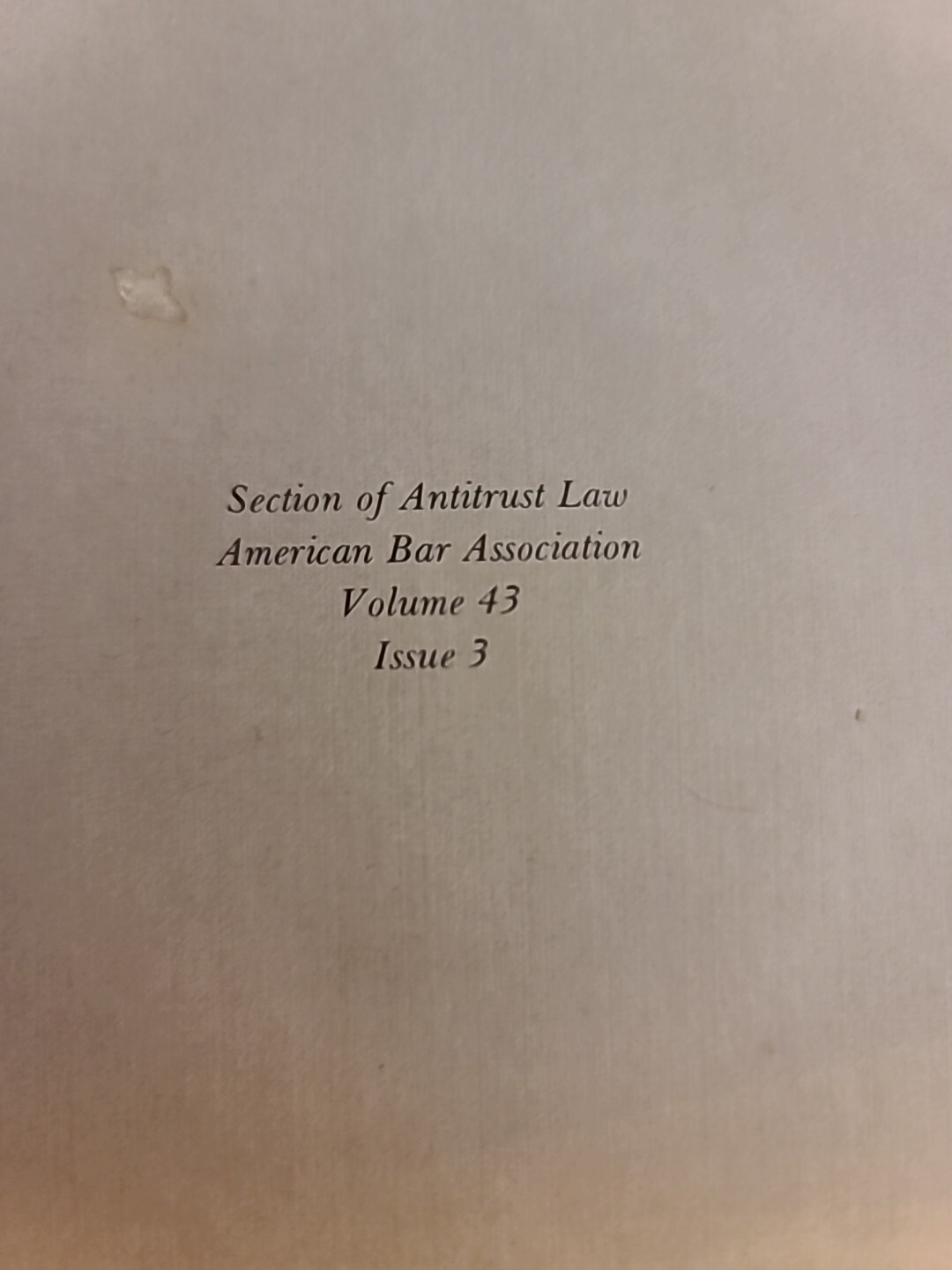 Antitrust Law Journal Section of Antitrust Law American Bar Association Vol 43