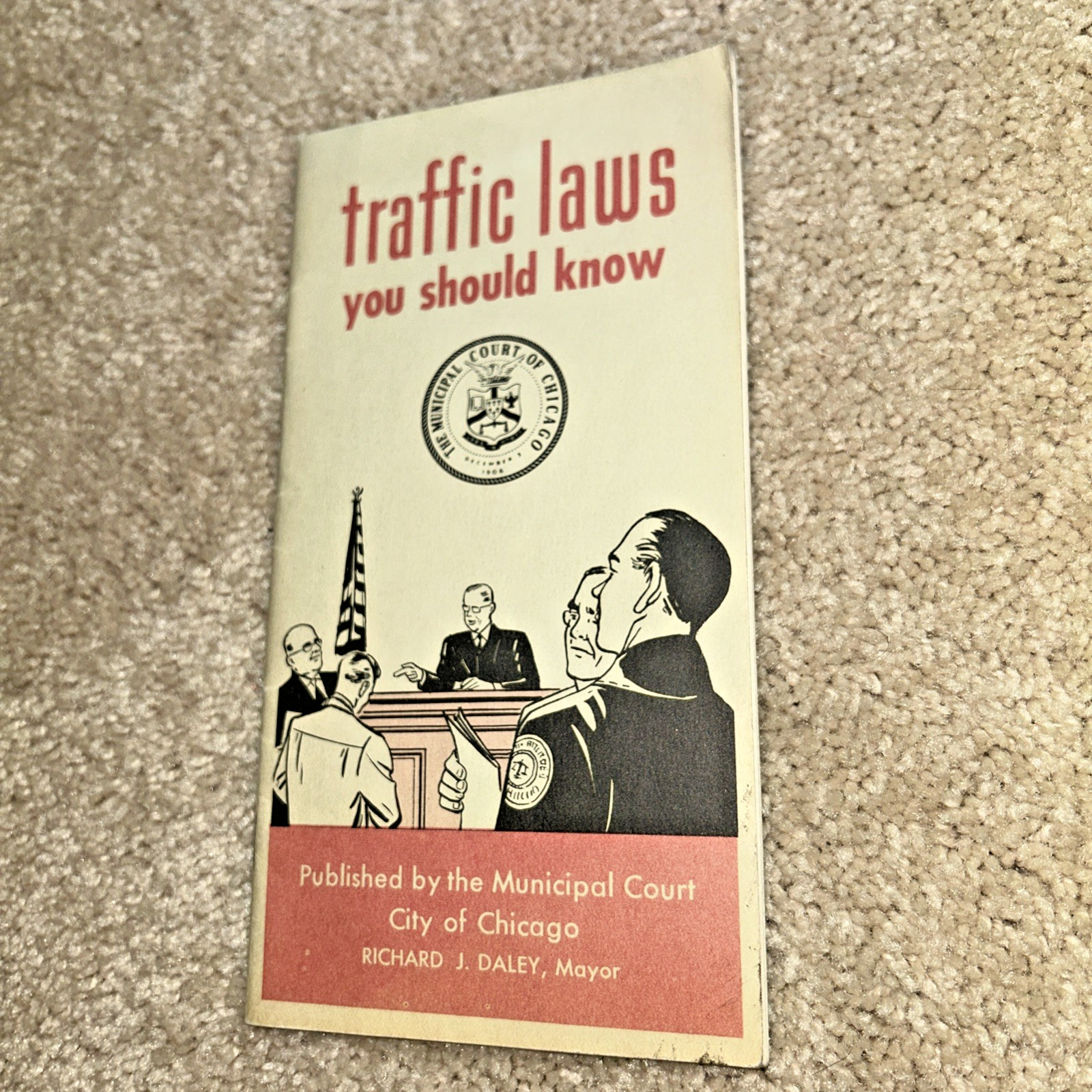1960s City of Chicago Municpal Court TRAFFIC LAWS Book RICHARD J. DALEY