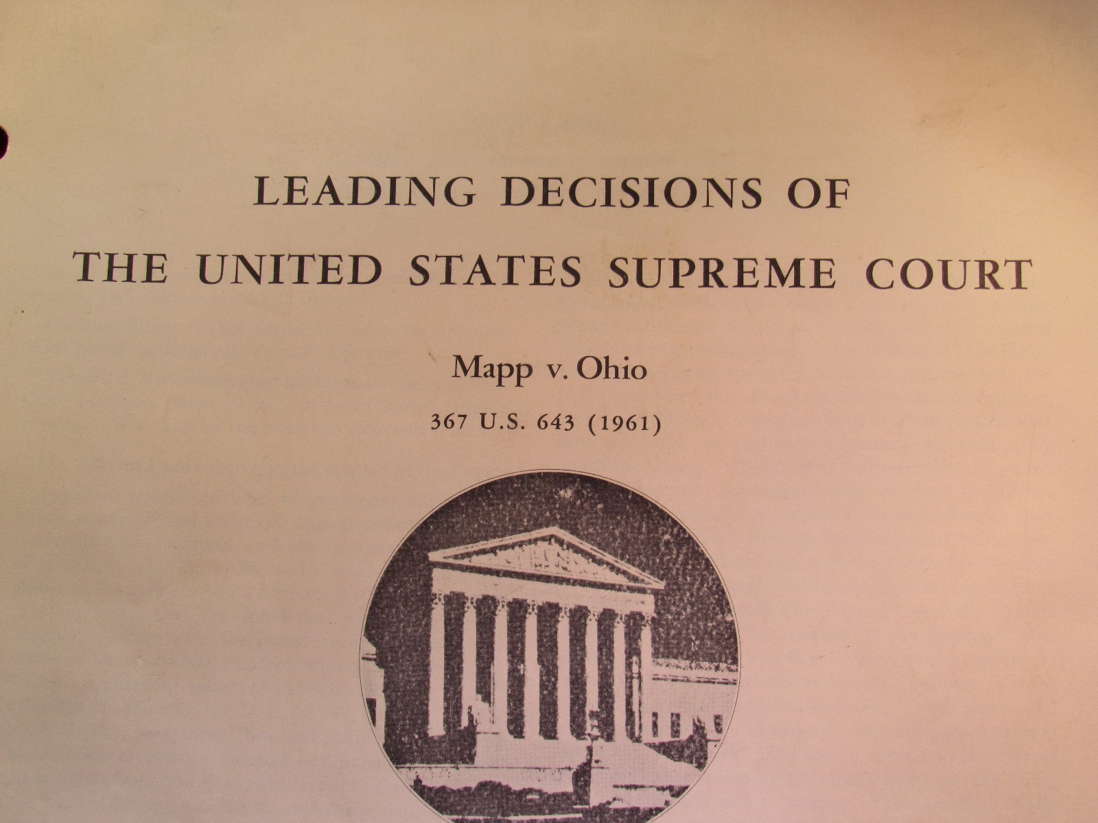 LEADING DECISIONS OF THE UNITED STATES SUPREME COURT MAPP V. OHIO,1961 (6)