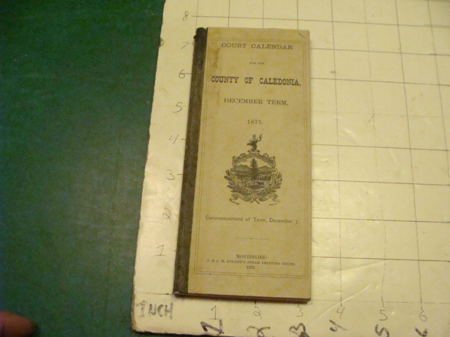 Vintage Original 1875 COURT CALENDAR – COUNTY OF CALEDONIA december term