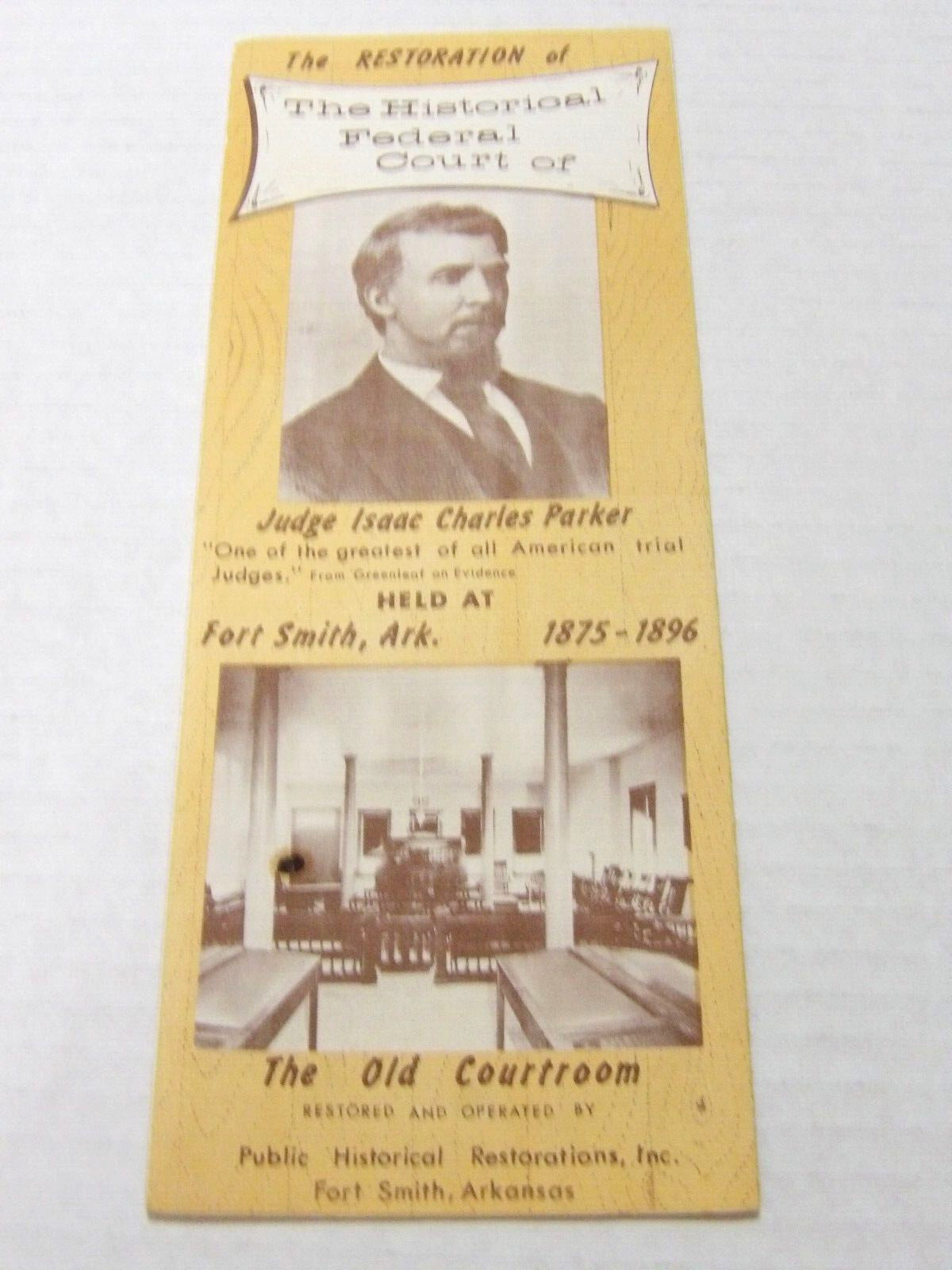 Vtg Hanging Judge Isaac Parker Fold-Out Brochure Fort Smith Arkansas Courtroom