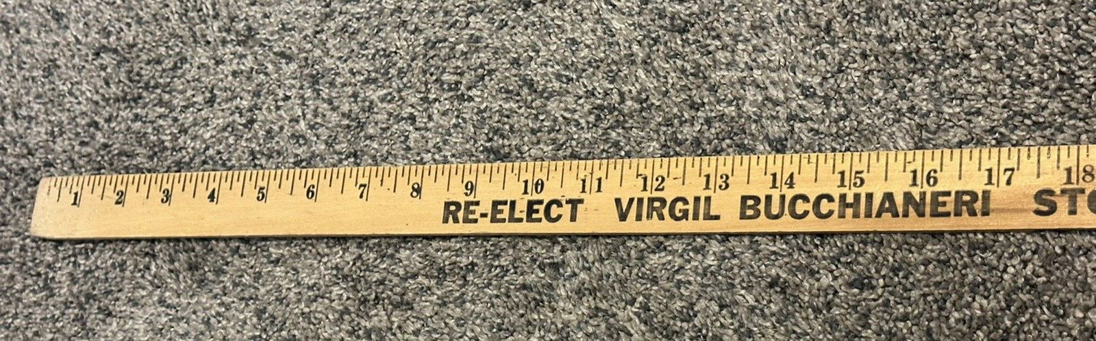 ELECT Virgil Bucchianeri STOREY COUNTY NEVADA District Attorney WOOD YARDSTICK