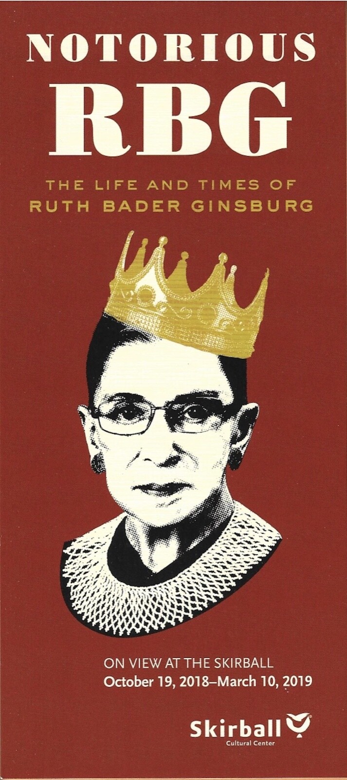 SUPREME COURT JUSTICE RUTH BADER GINSBURG NOTORIOUS RBG EXHIBITION SKIRBALL CTR