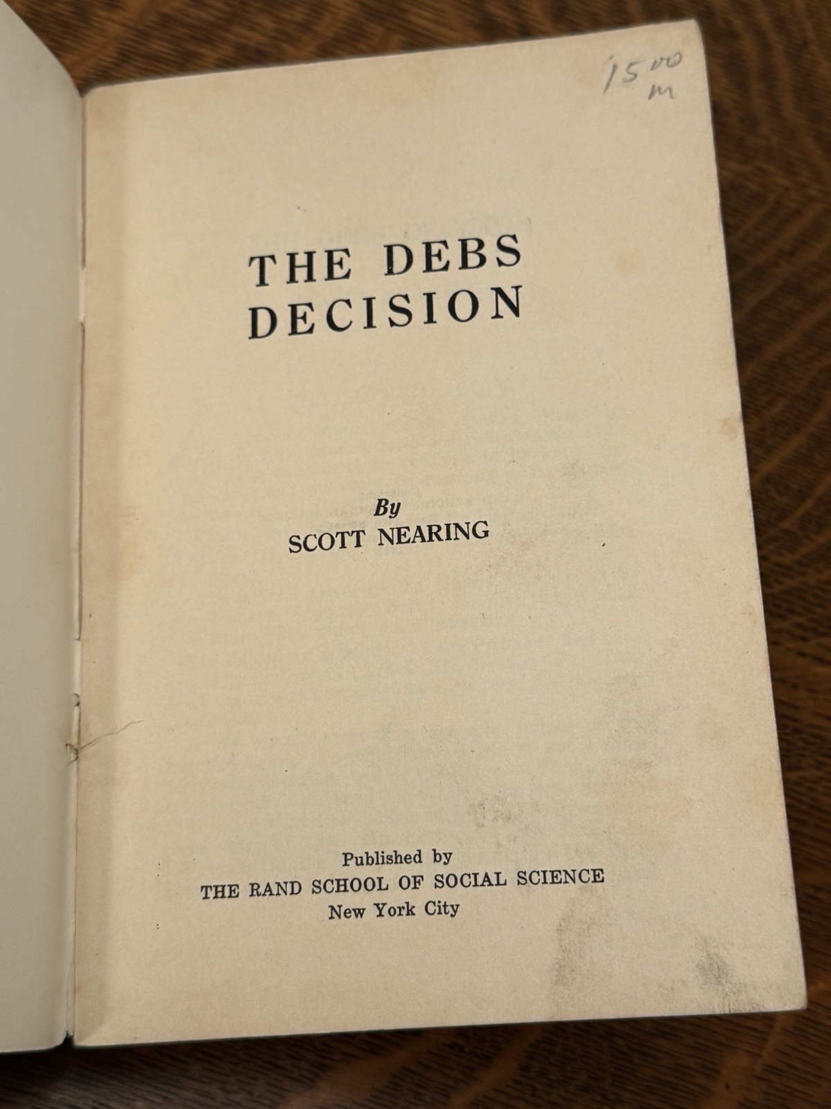 VTG Debs Decision Scott Nearring 1918 Marxist Communist