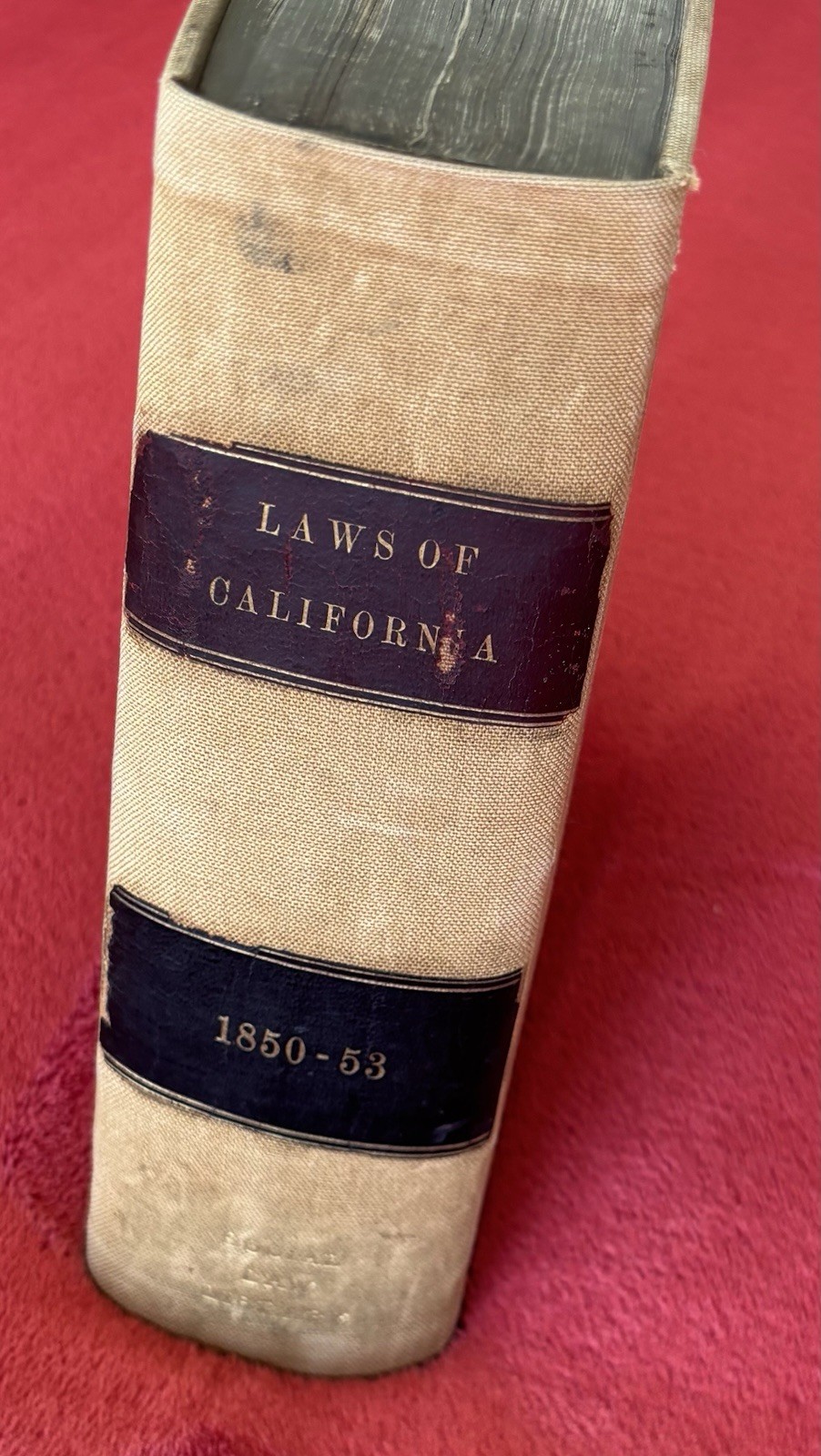 1850s COMPILED LAWS OF CALIFORNIA PASSED IN LEGISLATURE SESSIONS – RARE EDITION