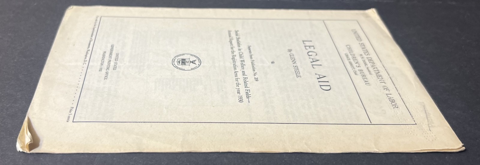 Legal Aid by Glenn Steele 1932 United Dept. of Labor Publication -East Cleveland