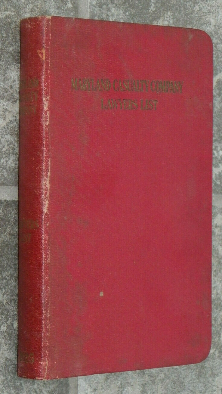 Maryland Casualty Company Lawyers List 1925 Annual-US & Canada Alpha by Town