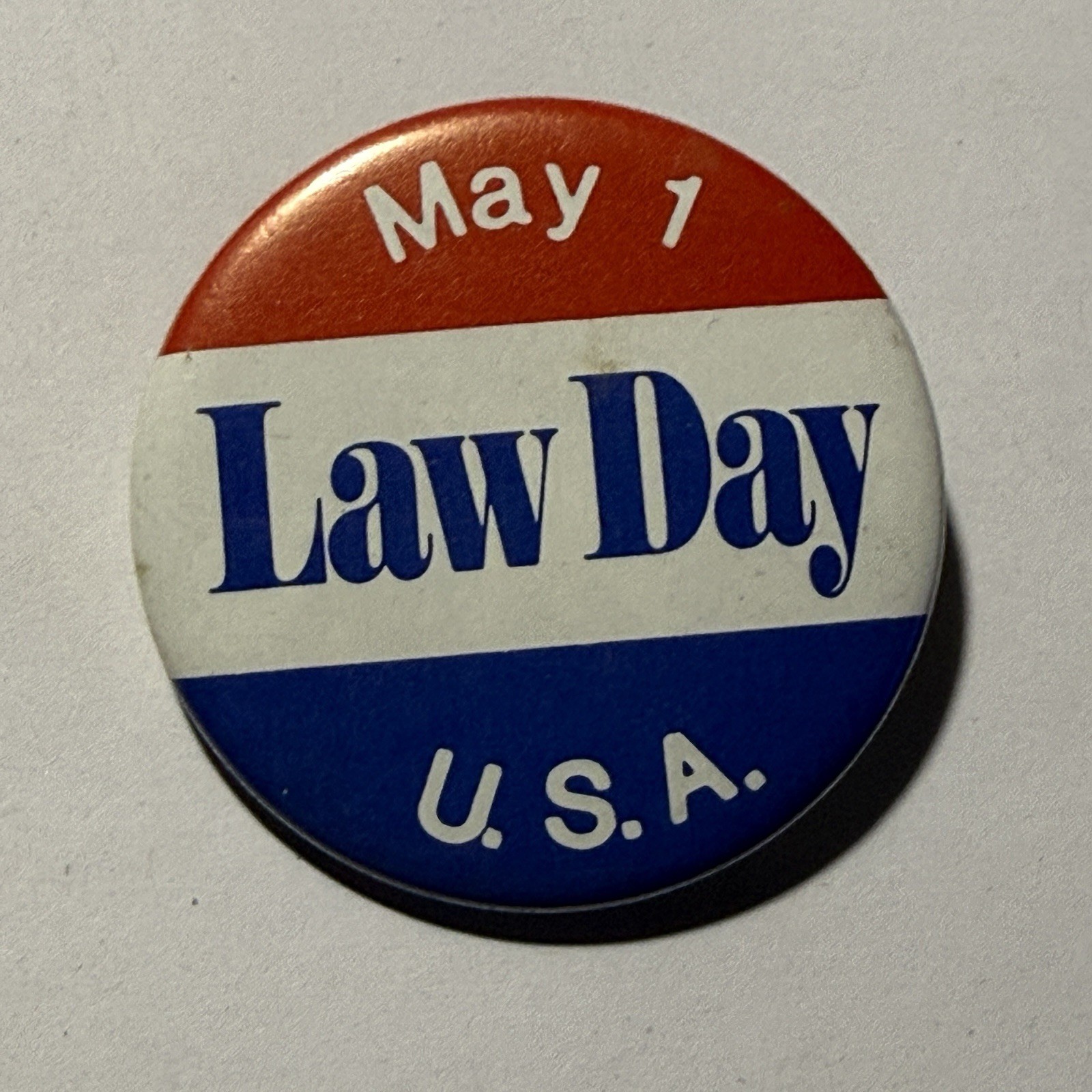 Law Day May 1 USA Lawyers Attorneys Pinback Button