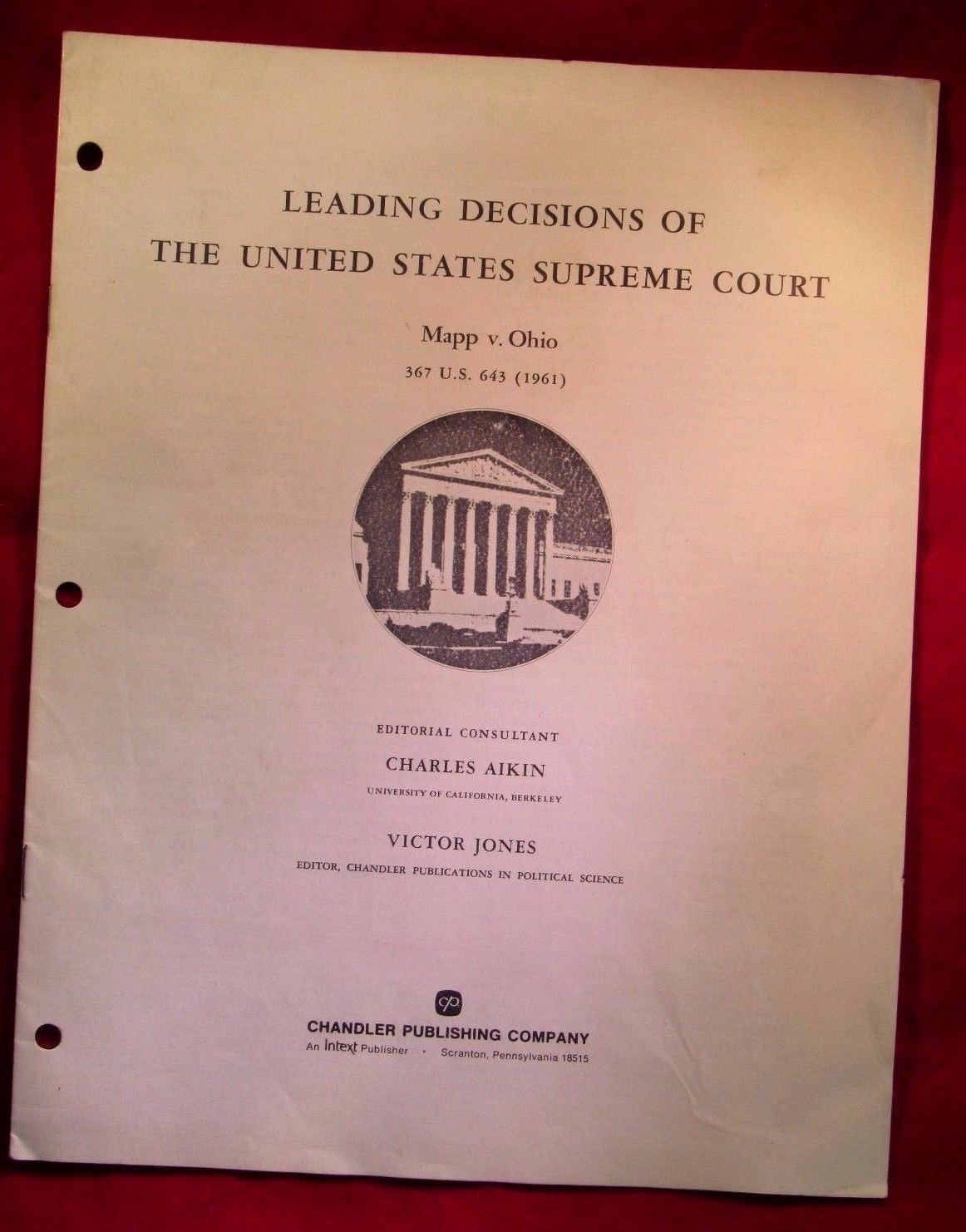 LEADING DECISIONS OF THE UNITED STATES SUPREME COURT MAPP V. OHIO,1961 (6)